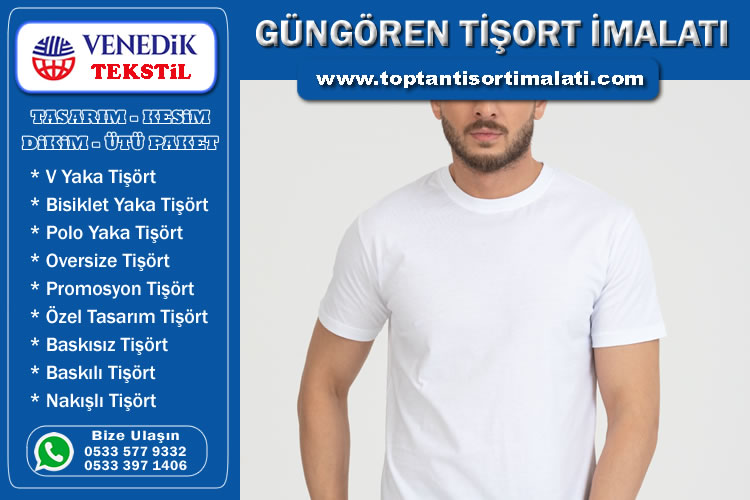 Güngören Tişört İmalatı